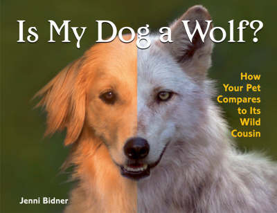 Book cover for Is My Dog a Wolf?