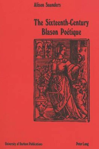 Cover of Sixteenth-Century Blason Poetique