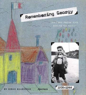 Book cover for Remembering Georgy: Letters from the House of Izieu