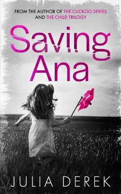 Book cover for Saving Ana