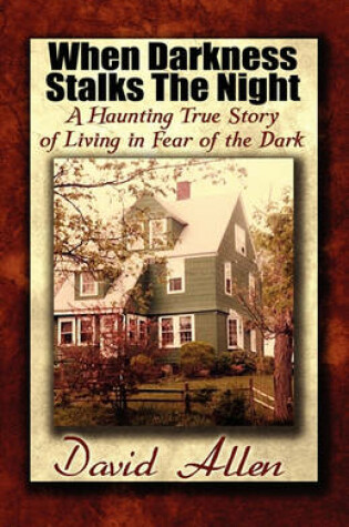 Cover of When Darkness Stalks the Night