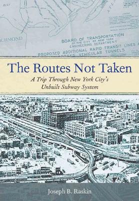 Book cover for The Routes Not Taken
