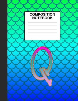 Book cover for Composition Notebook Q