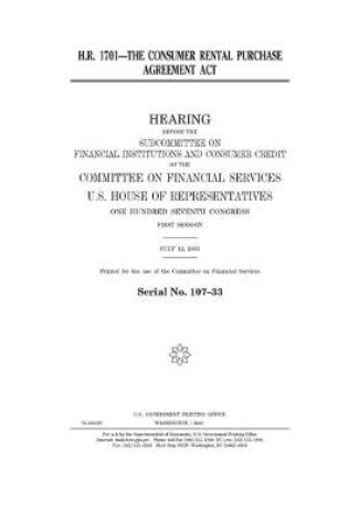 Cover of H.R. 1701--The Consumer Rental Purchase Agreement Act