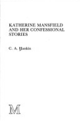 Cover of Katherine Mansfield and Her Confessional Stories