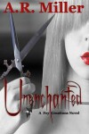 Book cover for Unenchanted