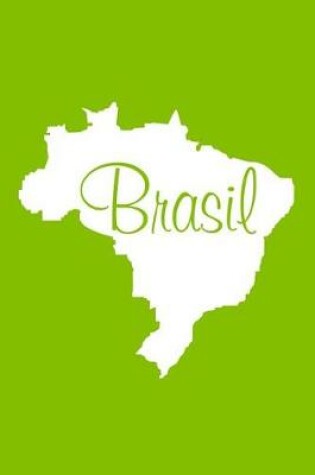 Cover of Brasil - Lime Green Lined Notebook with Margins (Brazil)