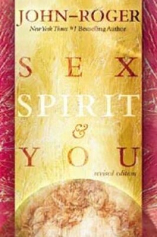 Cover of Sex, Spirit and You