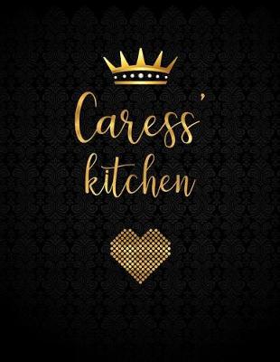 Cover of Caress' Kitchen