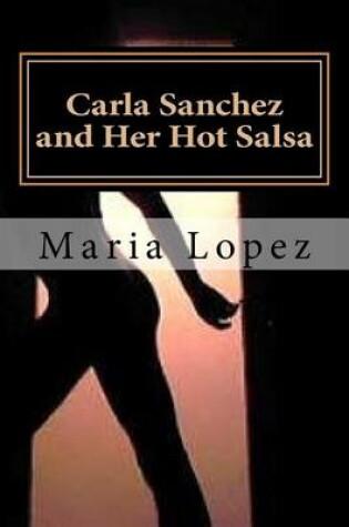 Cover of Carla Sanchez and Her Hot Salsa