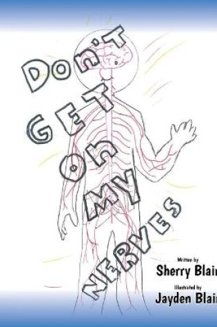 Cover of Don't Get on My Nerves