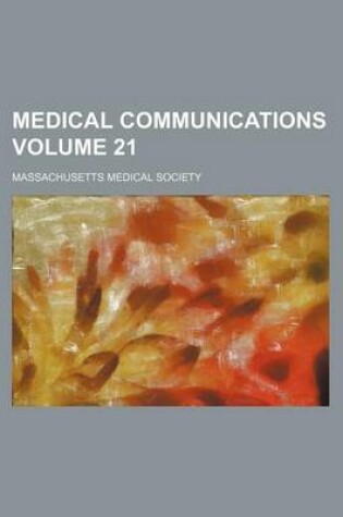 Cover of Medical Communications Volume 21