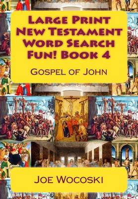 Book cover for Large Print New Testament Word Search Fun! Book 4