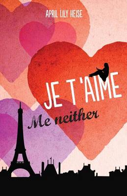 Book cover for Je T'Aime, Me Neither