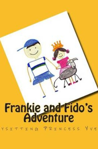 Cover of Frankie and Fido's Adventure