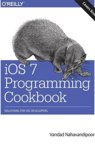 Cover of IOS 7 Programming Cookbook