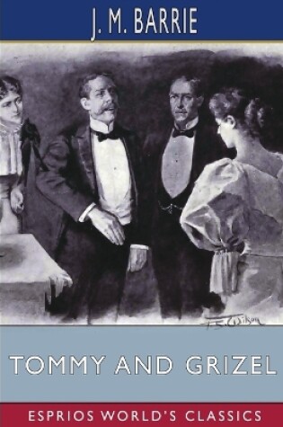 Cover of Tommy and Grizel (Esprios Classics)