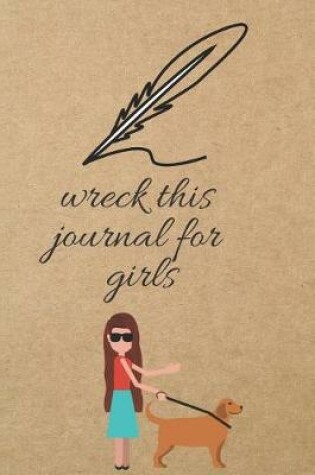 Cover of Wreck This Journal for Girls