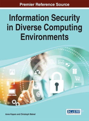 Book cover for Information Security in Diverse Computing Environments