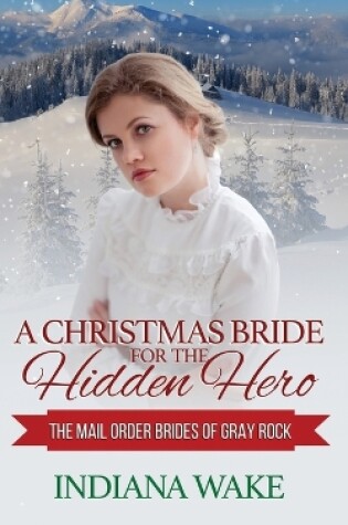 Cover of A Christmas Bride for the Hidden Hero