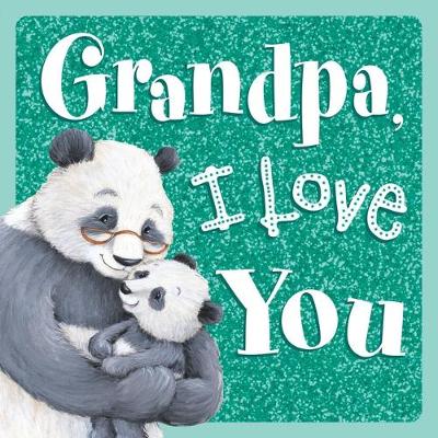 Book cover for Grandpa, I Love You