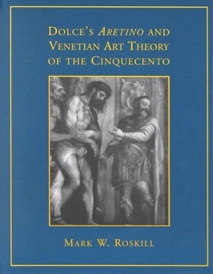 Book cover for Dolce's 'Aretino' and Venetian Art Theory of the Cinquecento