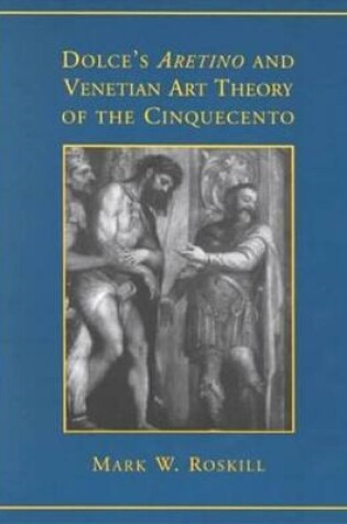 Cover of Dolce's 'Aretino' and Venetian Art Theory of the Cinquecento
