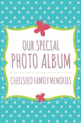 Cover of Our Special Photo Album