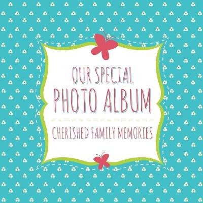 Book cover for Our Special Photo Album