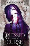 Book cover for Blessed With A Curse