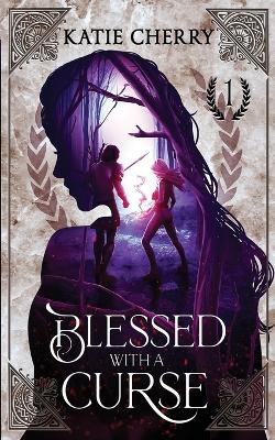 Book cover for Blessed With A Curse