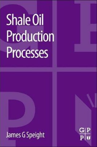 Cover of Shale Oil Production Processes