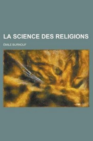 Cover of La Science Des Religions