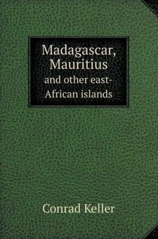 Cover of Madagascar, Mauritius and Other East-African Islands