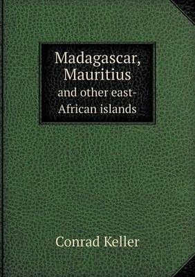 Book cover for Madagascar, Mauritius and Other East-African Islands