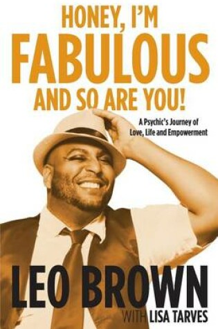 Cover of Honey, I'm Fabulous and So Are You!