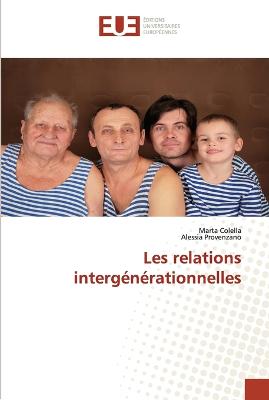 Cover of Les relations intergenerationnelles