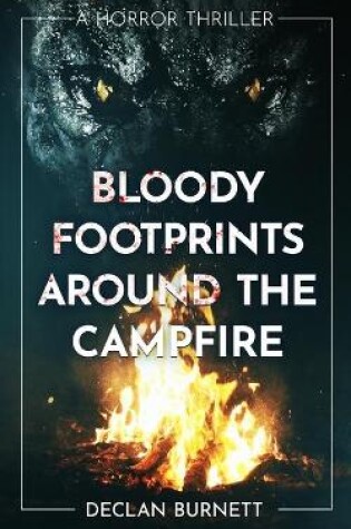 Cover of Bloody Footprints Around The Campfire