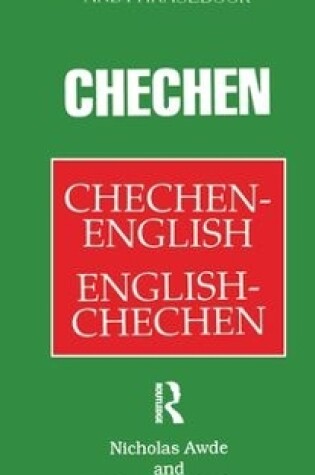 Cover of Chechen-English English-Chechen Dictionary and Phrasebook