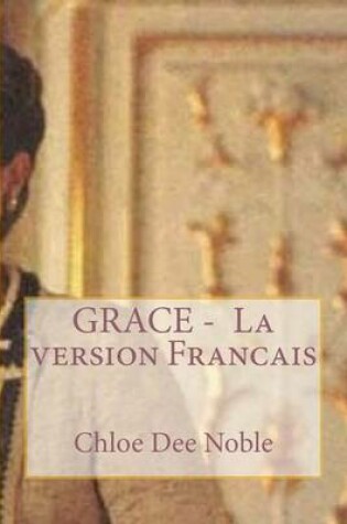 Cover of GRACE - La version Francais