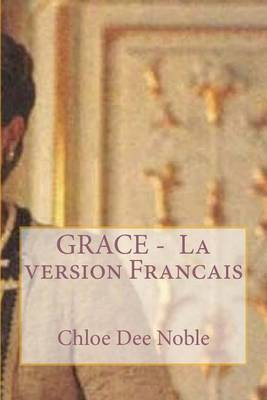 Book cover for GRACE - La version Francais