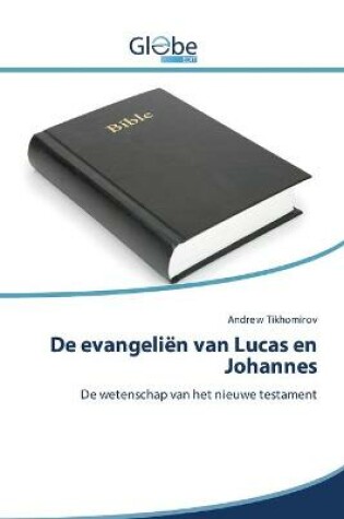 Cover of De evangelien van Lucas en Johannes