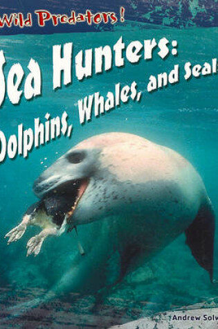 Cover of Sea Hunters