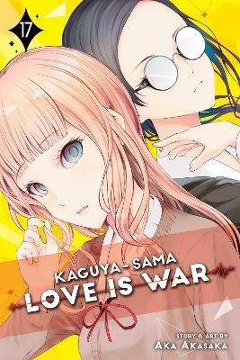 Cover of Kaguya-sama: Love Is War, Vol. 17