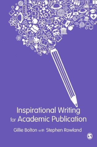 Cover of Inspirational Writing for Academic Publication