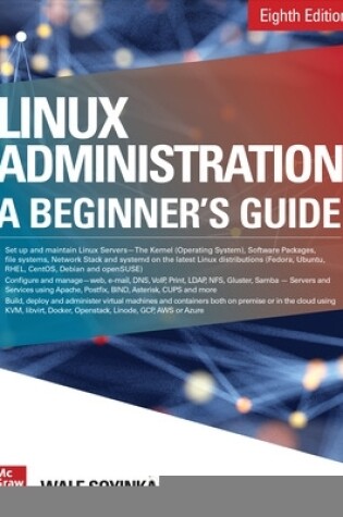 Cover of Linux Administration: A Beginner's Guide, Eighth Edition