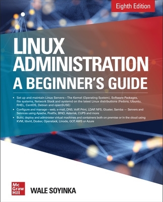 Book cover for Linux Administration: A Beginner's Guide, Eighth Edition