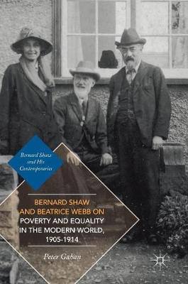 Cover of Bernard Shaw and Beatrice Webb on Poverty and Equality in the Modern World, 1905-1914