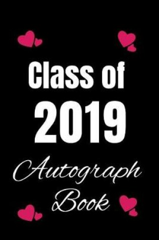 Cover of Class of 2019 Autograph Book