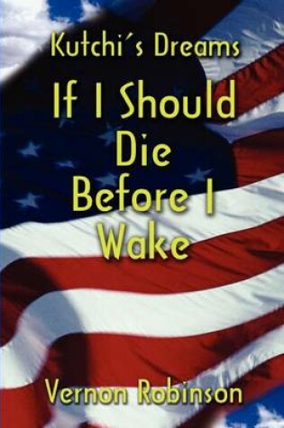 Cover of If I Should Die Before I Wake